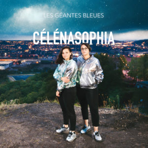 Célénasophia - Les géantes bleues